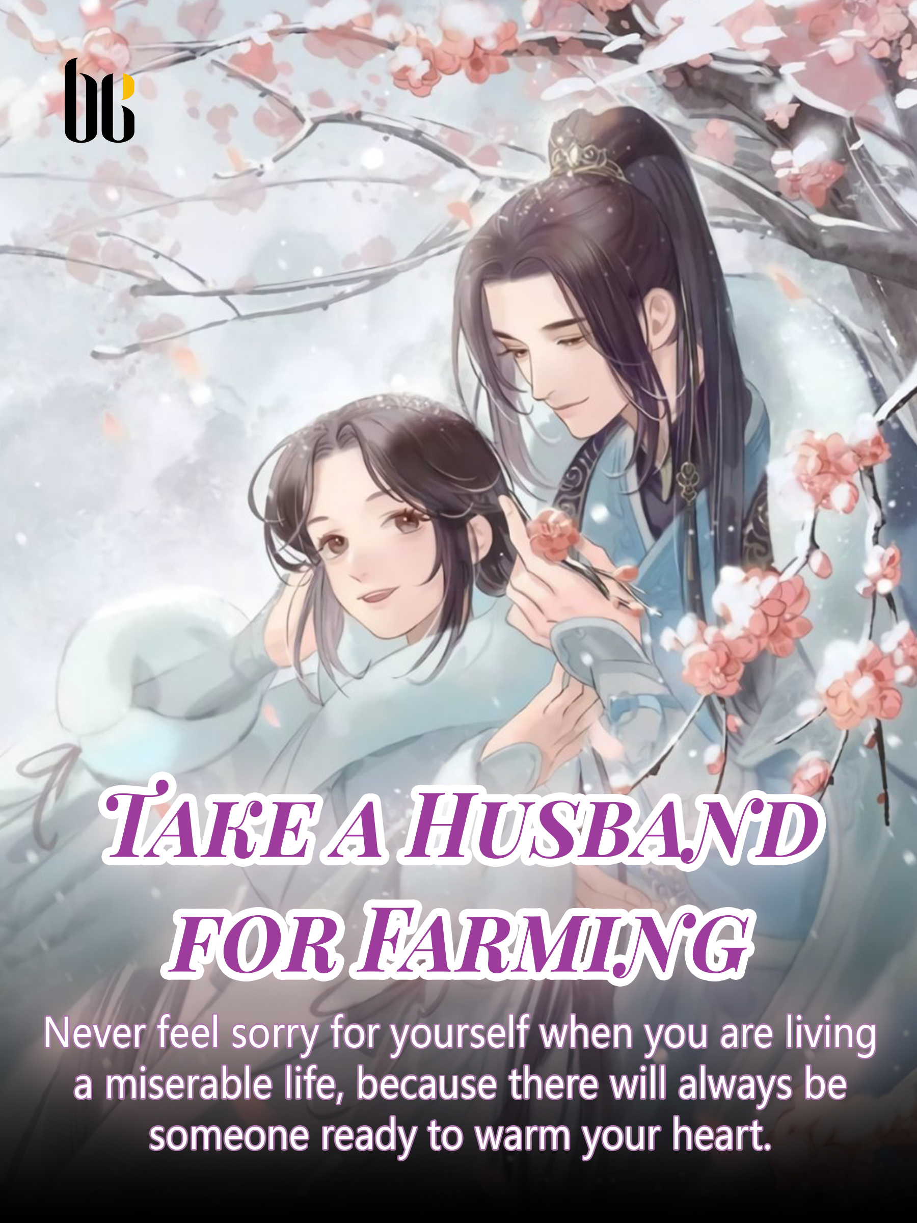 Farming In The Tower Alone Novel Take a Husband for Farming Novel Full Story | Book - BabelNovel